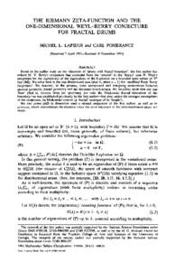 THE RIEMANN ZETA-FUNCTION AND THE ONE-DIMENSIONAL WEYL-BERRY CONJECTURE FOR FRACTAL DRUMS MICHEL L. LAPIDUS and CARL POMERANCE [Received 7 April 1991—Revised 10 December 1991]