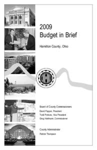 2009 Budget in Brief Hamilton County, Ohio Board of County Commissioners David Pepper, President