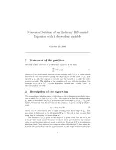 Numerical Solution of an Ordinary Differential Equation with 1 dependent variable October 29, 2008 1