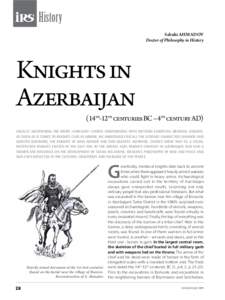 History Sabuhi Ahmadov Doctor of Philosophy in History Knights in Azerbaijan