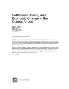 Settlement Scaling and Economic Change in the Central Andes Scott G. Ortman Kaitlyn E. Davis Jose Lobo