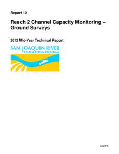 Report 10  Reach 2 Channel Capacity Monitoring – Ground Surveys 2012 Mid-Year Technical Report