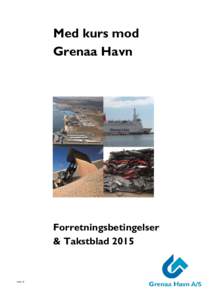 Med kurs mod Grenaa Havn Forretningsbetingelser & Takstblad 2015