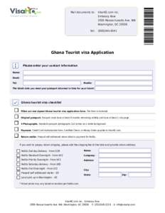 Mail documents to:  Tel: VisaHQ.com Inc. Embassy Row