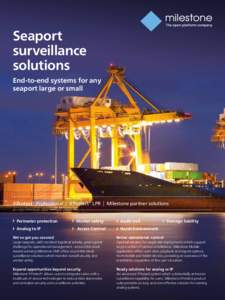 Seaport surveillance solutions End-to-end systems for any seaport large or small