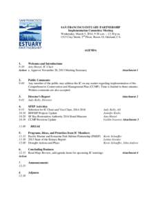 SAN FRANCISCO ESTUARY PARTNERSHIP Implementation Committee Meeting Wednesday, March 5, 2014, 9:30 a.m. – 12:30 p.m[removed]Clay Street, 2nd Floor, Room 10, Oakland, CA  AGENDA