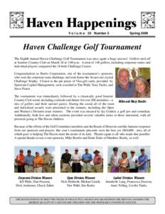 Haven Happenings V o l u m e 22 . Number 2 Spring[removed]Haven Challenge Golf Tournament