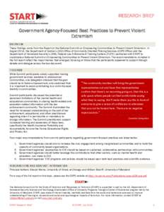 RESEARCH BRIEF Government Agency-Focused Best Practices to Prevent Violent Extremism OVERVIEW These findings come from the Report on the National Summit on Empowering Communities to Prevent Violent Extremism. In August 2