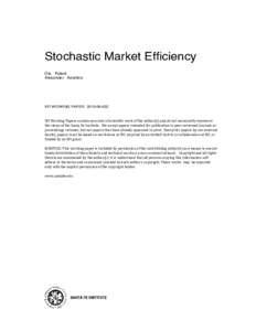 Stochastic Market Efficiency Ole Peters Alexander Adamou SFI WORKING PAPER: 