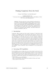 Pushing Complexity Down the Stack Gregory Todd Williams1 and Kjetil Kjernsmo2 1 2