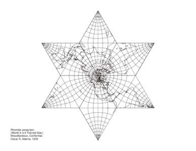 Rhombic projection; (World in a 6 Pointed Star); Miscellaneous; Conformal; Oscar S. Adams; 1925  