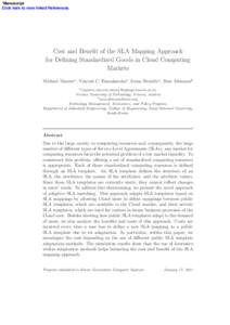 *Manuscript Click here to view linked References Cost and Benefit of the SLA Mapping Approach for Defining Standardized Goods in Cloud Computing Markets