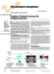 Visualization Viewpoints Editor: Theresa-Marie Rhyne Designing a Visualization Framework for Multidimensional Data ______________________________ Brent Dennis,