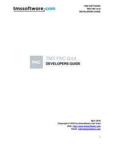 TMS SOFTWARE TMS FNC Grid DEVELOPERS GUIDE TMS FNC Grid DEVELOPERS GUIDE