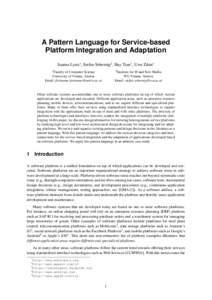 A Pattern Language for Service-based Platform Integration and Adaptation Ioanna Lytra1 , Stefan Sobernig2 , Huy Tran1 , Uwe Zdun1 1  2