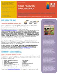 ►……………………………………….. 1 LIVE BELOW THE LINE CAMPAIGN MEET CATHERINE SANDERS COMMUNITY CALL FOR ACTION ►………………………………………. 2 NEWS FROM KIWOKO HOSPITAL