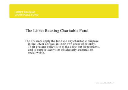 The Lisbet Rausing Charitable Fund