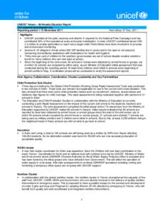 UNICEF Yemen – Bi-Weekly Situation Report For external and internal use Reporting period 1-15 November 2011 Next sitrep: 07 Dec, 2011
