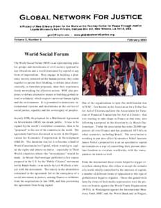 Volume 2, Number 6  February 2003 World Social Forum The World Social Forum (WSF) is an open meeting place