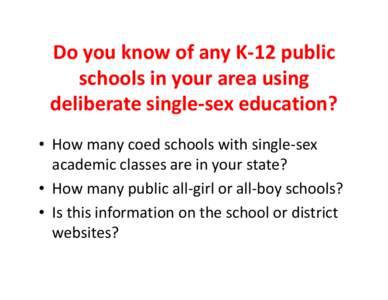 Education / Title IX / Mixed-sex education / Sex education / Sex segregation / Structure / Gender / Human sexuality / Single-sex education
