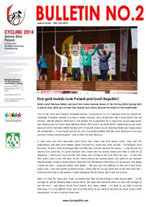Jelenia Góra, 10th July[removed]First gold medals took Poland and Czech Republic! Polish cyclist Martyna Klekot and Czech Petr Vakoc became heroes of the first day WUC Cycling 2014 in Jelenia Góra. Both won in time trial