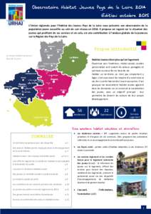 L’Union régionale pour l’Habitat des Jeunes Pays de la Loire vous présente son observatoire de la population jeune accueillie au sein de son réseau enIl propose un regard sur la situation des jeunes qui pro