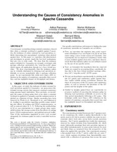 Understanding the Causes of Consistency Anomalies in Apache Cassandra Hua Fan Aditya Ramaraju