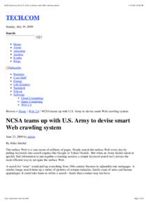 NCSA teams up with U.S. Army to devise smart Web crawling system:48 PM TECH.COM Sunday, July 19, 2009