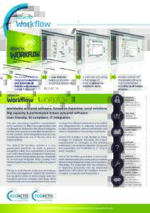 Workflow  A user friendly tool to automate insurance processes.