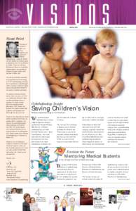 VISIONS  Koret Vision Institute + Beckman Vision Center + Department of Ophthalmology Spring 2005