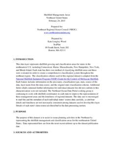 Shellfish Management Areas Northeast United States February 24, 2015 Prepared for: Northeast Regional Ocean Council (NROC) www.northeastoceandata.org