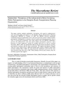 Nadhrah A Kadir and Aaron Smith-Walter, The Macrotheme Review 5(1), SpringThe Macrotheme Review A multidisciplinary journal of global macro trends  Stakeholders’ Perceptions of the Administrative Rules Governing