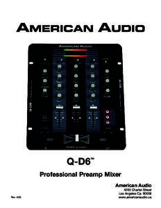 Q-D6  ™ Professional Preamp Mixer American Audio