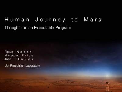 Human Journey to Mars: Thoughts on an Executable Program