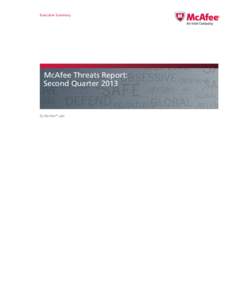 Executive Summary  McAfee Threats Report: Second QuarterBy McAfee® Labs