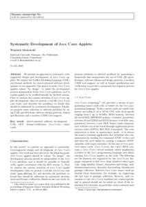 Noname manuscript No. (will be inserted by the editor) Systematic Development of JAVA CARD Applets Wojciech Mostowski Radboud University Nijmegen, The Netherlands