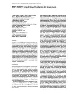 Molecular Cell, Vol. 5, 707–716, April, 2000, Copyright 2000 by Cell Press  M6P/IGF2R Imprinting Evolution in Mammals J. Keith Killian,*† James C. Byrd,‡ James V. Jirtle,* Barry L. Munday,§ Michael K. Stoskopf,