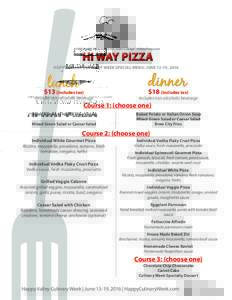 1688 North Atherton Street, State College | HiWayPizza.com  HI WAY PIZZA HAPPY VALLEY CULINARY WEEK SPECIAL MENU: JUNE 13-19, 2016