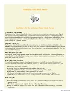 1 of 1  Volunteer State Book Award Guidelines for the Volunteer State Book Award PURPOSE OF THE AWARD