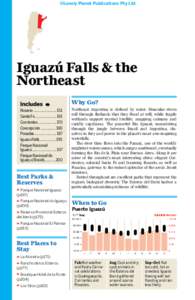 ©Lonely Planet Publications Pty Ltd  Iguazú Falls & the Northeast Why Go? Rosario........................ 151