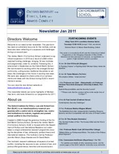 Newsletter Jan 2011 Directors Welcome Welcome to our latest winter newsletter. The past term has been an extremely busy one for the institute, and we have also been reflecting on successes and challenges during our secon