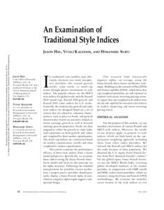 An Examination of Traditional Style Indices The Journal of Index Investing:Downloaded from www.iijournals.com by Jason Hsu onIt is illegal to make unauthorized copies of this article, forward t