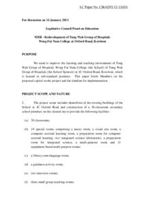 LC Paper No. CB[removed])  For discussion on 14 January 2013 Legislative Council Panel on Education 92EB - Redevelopment of Tung Wah Group of Hospitals Wong Fut Nam College at Oxford Road, Kowloon