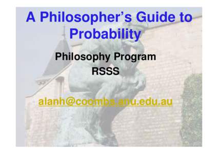 A Philosopher’s Guide to Probability  