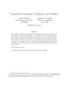 Comparative Advantage, Complexity, and Volatility∗ Pravin Krishna Johns Hopkins University and NBER  Andrei A. Levchenko