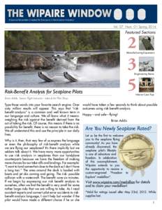 A Special Newsletter Created for Everyone in the Aviation Industry!  Vol. 07 Num. 01 Spring 2014 Featured Sections