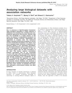 Nucleic Acids Research Advance Access published May 25, 2012 Nucleic Acids Research, 2012, 1–8 doi:[removed]nar/gks403 Analyzing large biological datasets with association networks