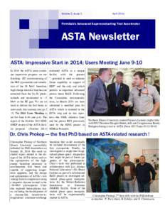 Volume 2, Issue 1  April 2014 Fermilab’s Advanced Superconducting Test Accelerator