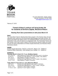 For more information, please contact: Brenda Thompson, February 27, 2015  Famed children’s authors will bring books life