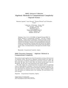 09421 Abstracts Collection  Algebraic Methods in Computational Complexity  Dagstuhl Seminar   1